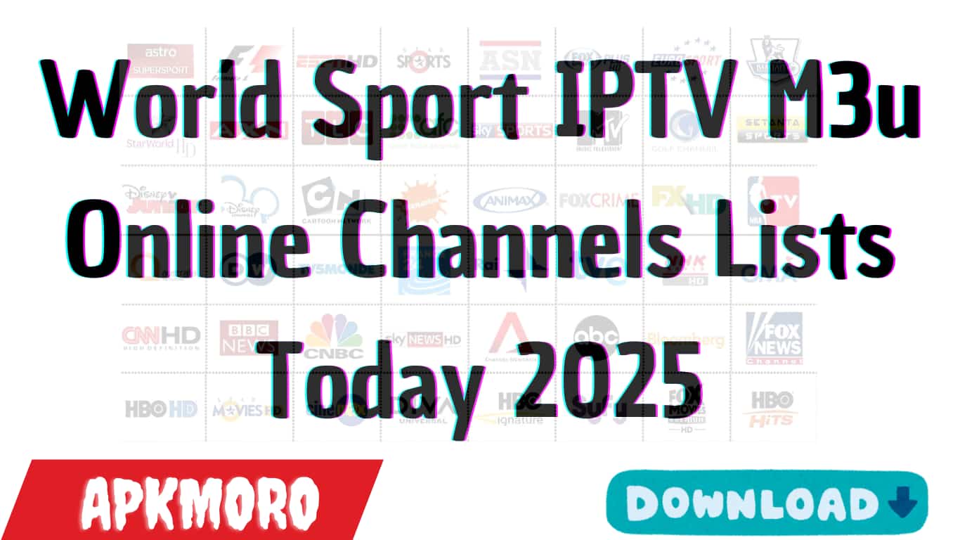 World Sport IPTV M3u Online Channels Lists Today 2025 World Sport IPTV M3u Online Channels Lists Today 2025